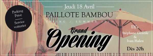 Grand Opening @ Paillote Bambou