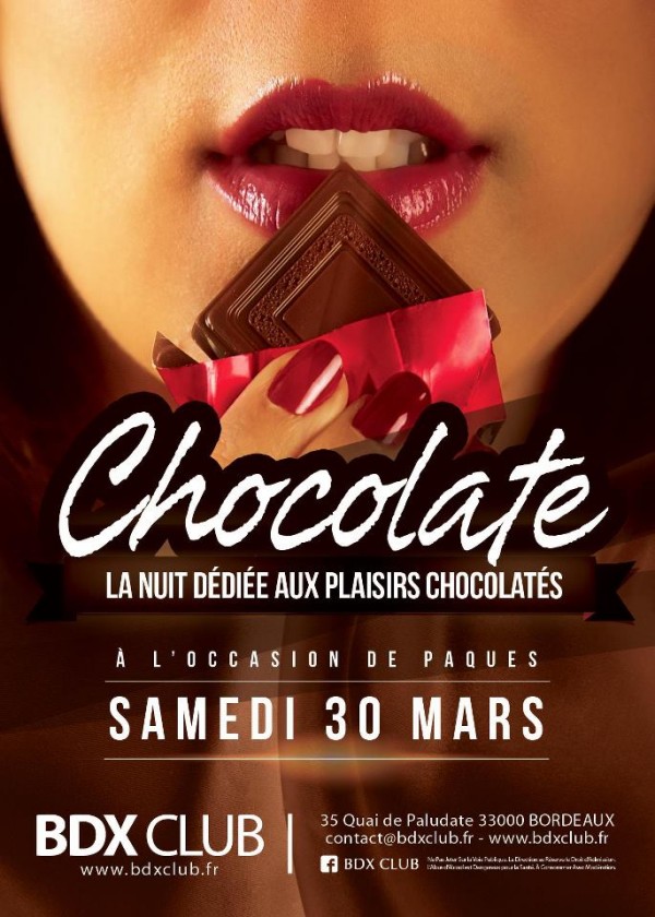 ▶▶ CHOCOLATE • BDX CLUB • SAMEDI 30 MARS • ENTRÉE GRATUITE