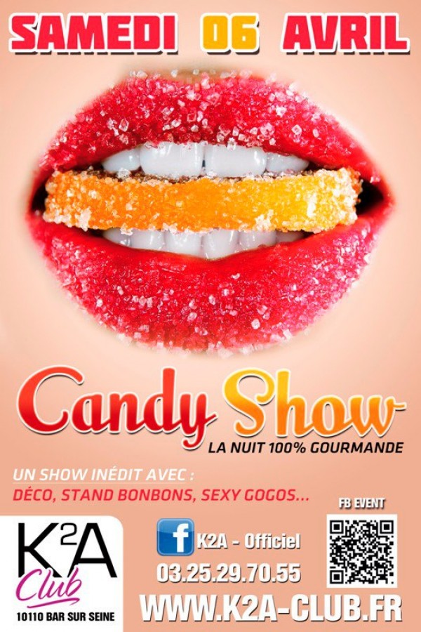 ► CANDY SHOW ◄ La NUIT 100% GOURMANDE !!!