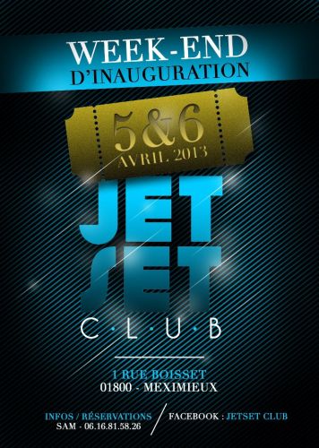 JetSet club – Week End inauguration