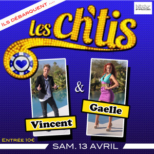 Les Ch’tis débarquent… Gaëlle & Vincent