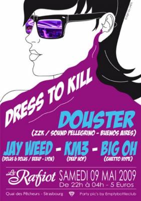 Dress to Kill #1 @Rafiot