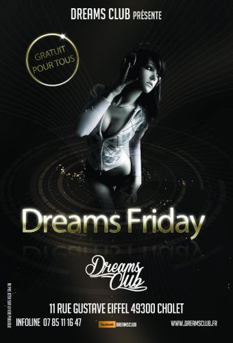 DREAMS FRIDAY