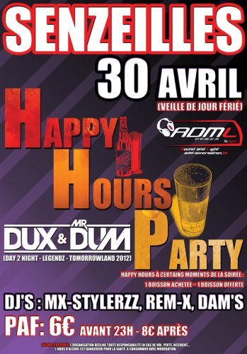 Happy Hours Party @ Senzeilles W/ Dux & Mr Dum