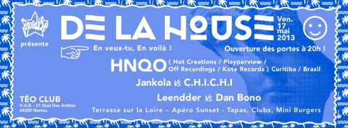 DE LA HOUSE, en veux-tu, en voilà !