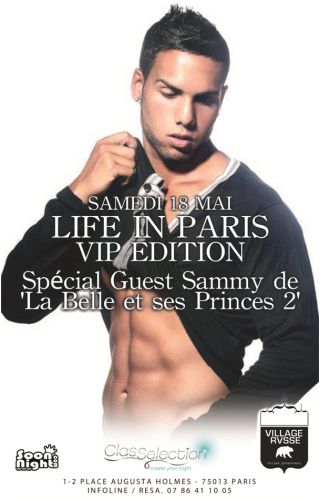 Real Life In Paris, spécial Sammy La Belle et ses Princes 2