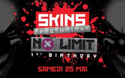 Skins Party NO LIMIT Official -1st Birthday –