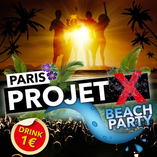 Projet X Beach Party