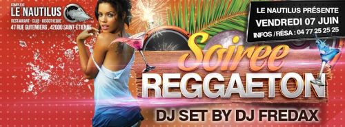 ★ Reggaeton par Dj Fredax @ Complexe le Nautilus ★