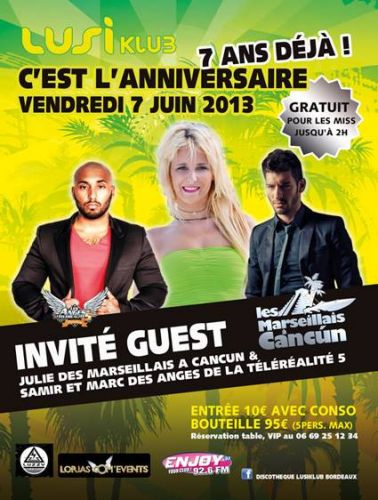 Samir , Marc des anges accompagnés de Julie des marseillais à cancùn viennent retourner le LuSIKLuB