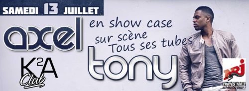 AXEL TONY en SHOW CASE !!!