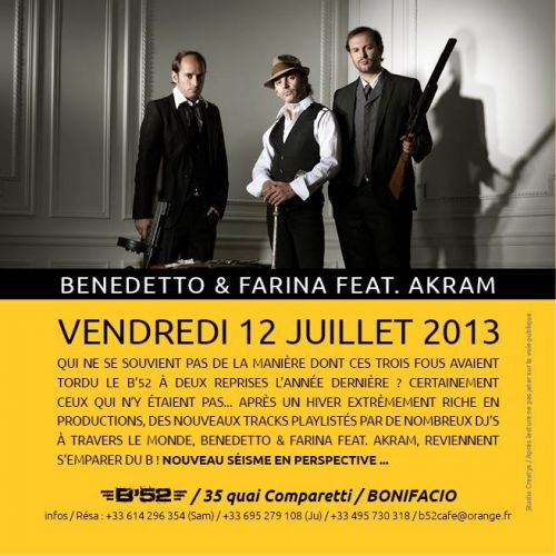 Benedetto & Farina Feat Akram @Le B’52 @ Bonifacio