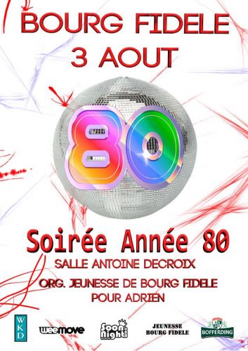Soirée Année 80 pour Adrien