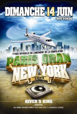 Soirée Officielle PARIS ORAN NEW YORK 2009 by DJ KAYZ