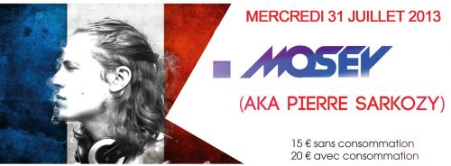 MOSEY aka PIERRE SARKOZY