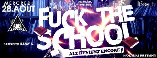 ALZ Project – Fuck The School