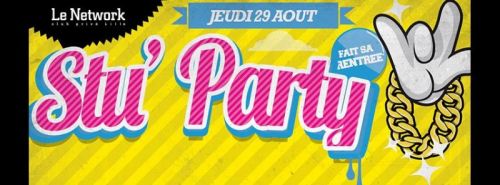 Stu’ Party & Le Network « Speciale Rentree »