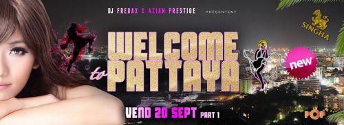 WELCOME TO PATTAYA vend 20 sept au Pop (Lyon)
