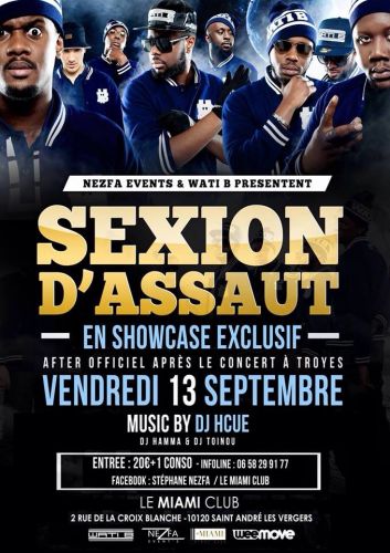 ★SEXION D’ASSAUT // AFTER SHOW CASE EXCLUSIF | VENDREDI 13 SEPTEMBRE | @ MIAMI CLUB★