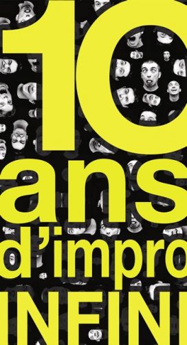 10 ans d’impro infini