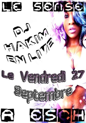 DJ Hakim @ Le Sense