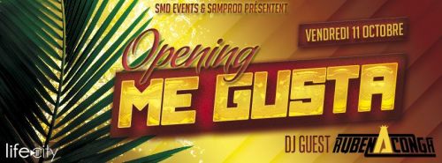 OPENING « Me Gusta