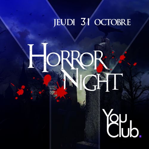 HORROR NIGHT @ YOU CLUB