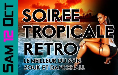 SOIREE TROPICALE RETRO