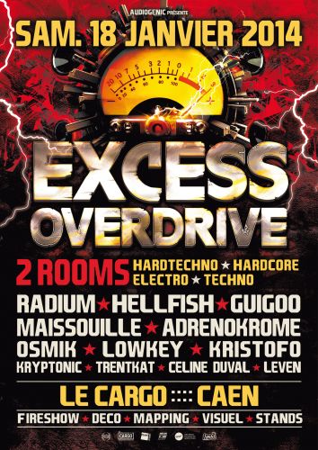 EXCESS OVERDRIVE | LE CARGO – CAEN