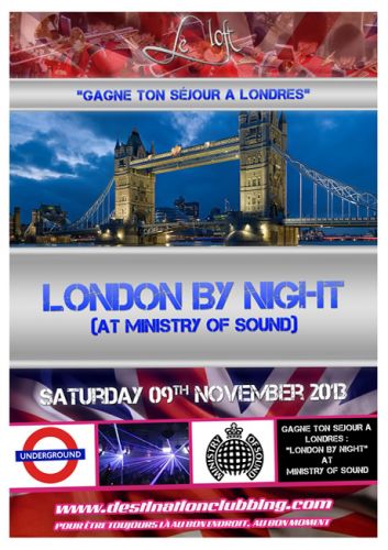 LONDON by NIGHT (at Ministry of Sound)