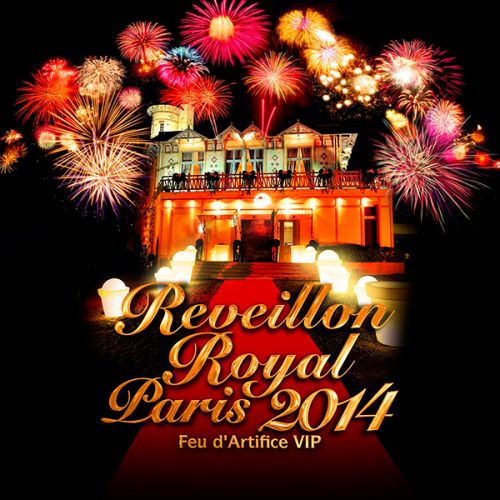 FEU D’ARTIFICE VIP # REVEILLON ROYAL