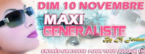 La nuit 100% généraliste