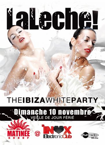 LA LECHE THE IBIZA WHITE PARTY