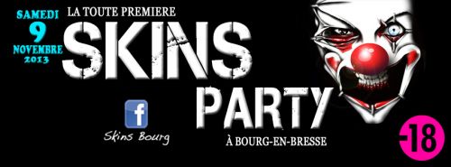 LA TOUTE PREMIÈRE SKINS PARTY DE BOURG-EN-BRESSE
