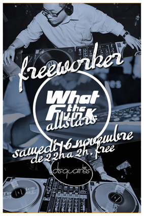 What The Funk All Stars avec Freeworker