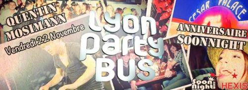 LYON PARTY BUS – SPECIAL BIRTHDAY SOONNIGHT WITH Q.MOSIMANN