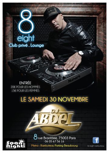 DJ ABDEL prend les commandes du EIGHT Club