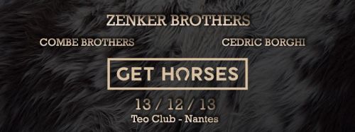 ❄GET HORSES(BROTHERS)12 – ZENKER BROTHERS / COMBE BROTHERS / CEDRIC BORGHI❄