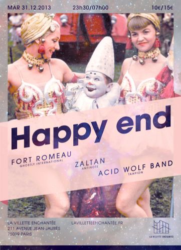 NYE – HAPPY END avec FORT ROMEAU, ZALTAN & ACID WOLF BAND