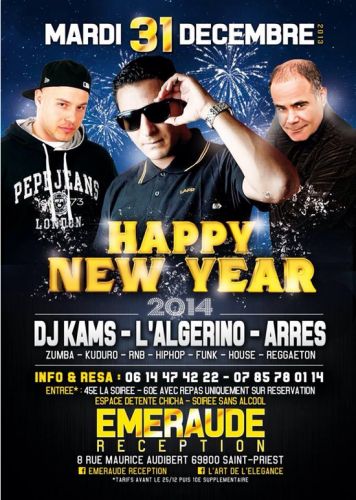 REVEILLON 2014 L’ALGERINO, ARRES et DJ KAMS A L’EMERAUDE RECEPTION