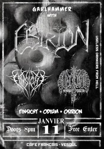 OSIRION + ODIUM + EINSICHT en live !
