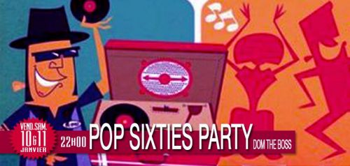 Pop Sixties Party partie 1