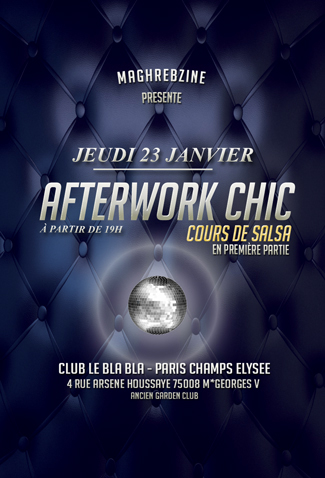 Afterwork Chic jeudi 23 janvier au Blabla club Champs Elysées