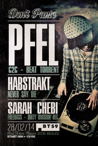 DON’T PANIC w/ PFEL (C2C / BEAT TORRENT) / HABSTRAKT / SARAH CHEBI