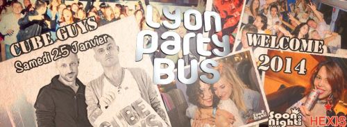 LYON PARTY BUS – JANUARY TOUR [