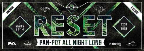 RESET Opening // Pan-Pot All Night Long