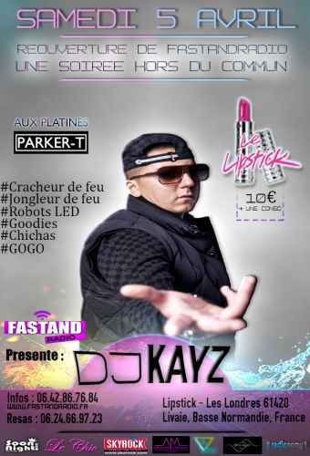 @LIPSTICK – RÉOUVERTURE – FASTANDRADIO AVEC DJ KAYZ