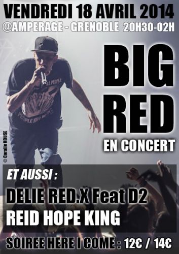 HERE I COME Grenoble: BIG RED@AMPERAGE