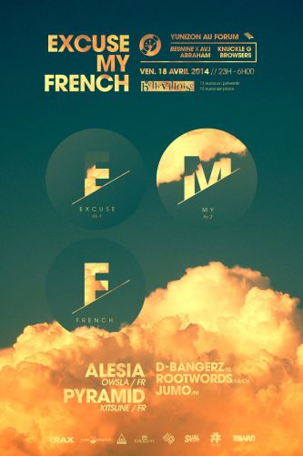 EXCUSE MY FRENCH w/ Alesia, Pyramid, D-Bangerz, Jumo, Rootwords & more