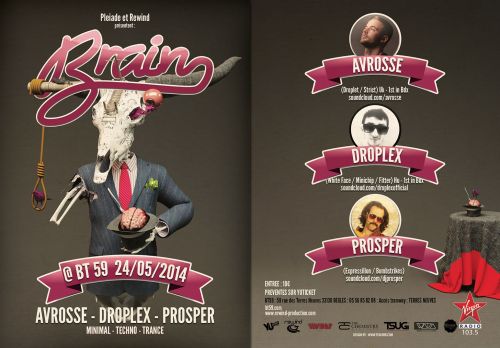 BRAIN w/ AVROSSE & DROPLEX + guest (Minimal, Techno, Trance)
